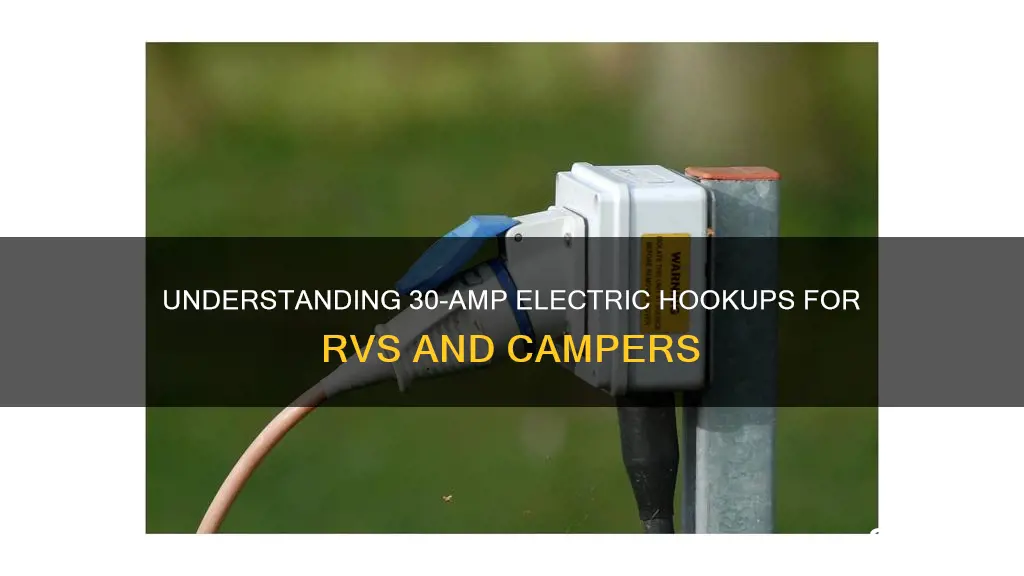 what does electricity hook up 30 mean