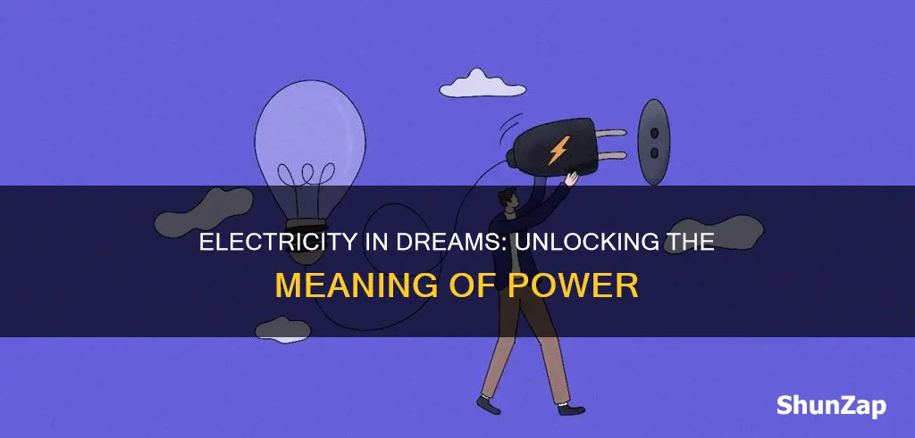 what does electricity mean in a dream