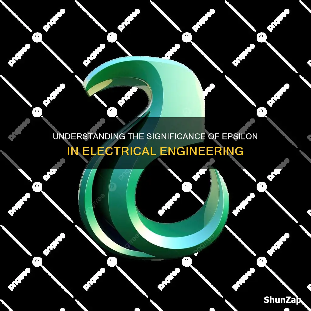 what does epsilon mean in electricity