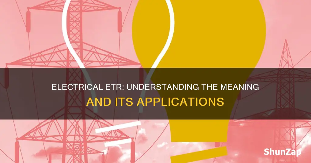 what does etr mean in electrical