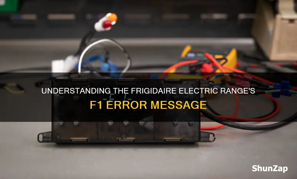 what does f 1 on a frigidaire electric range mean