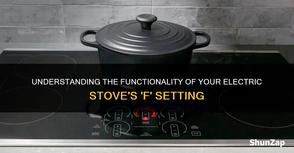 what does f mean on electric stove