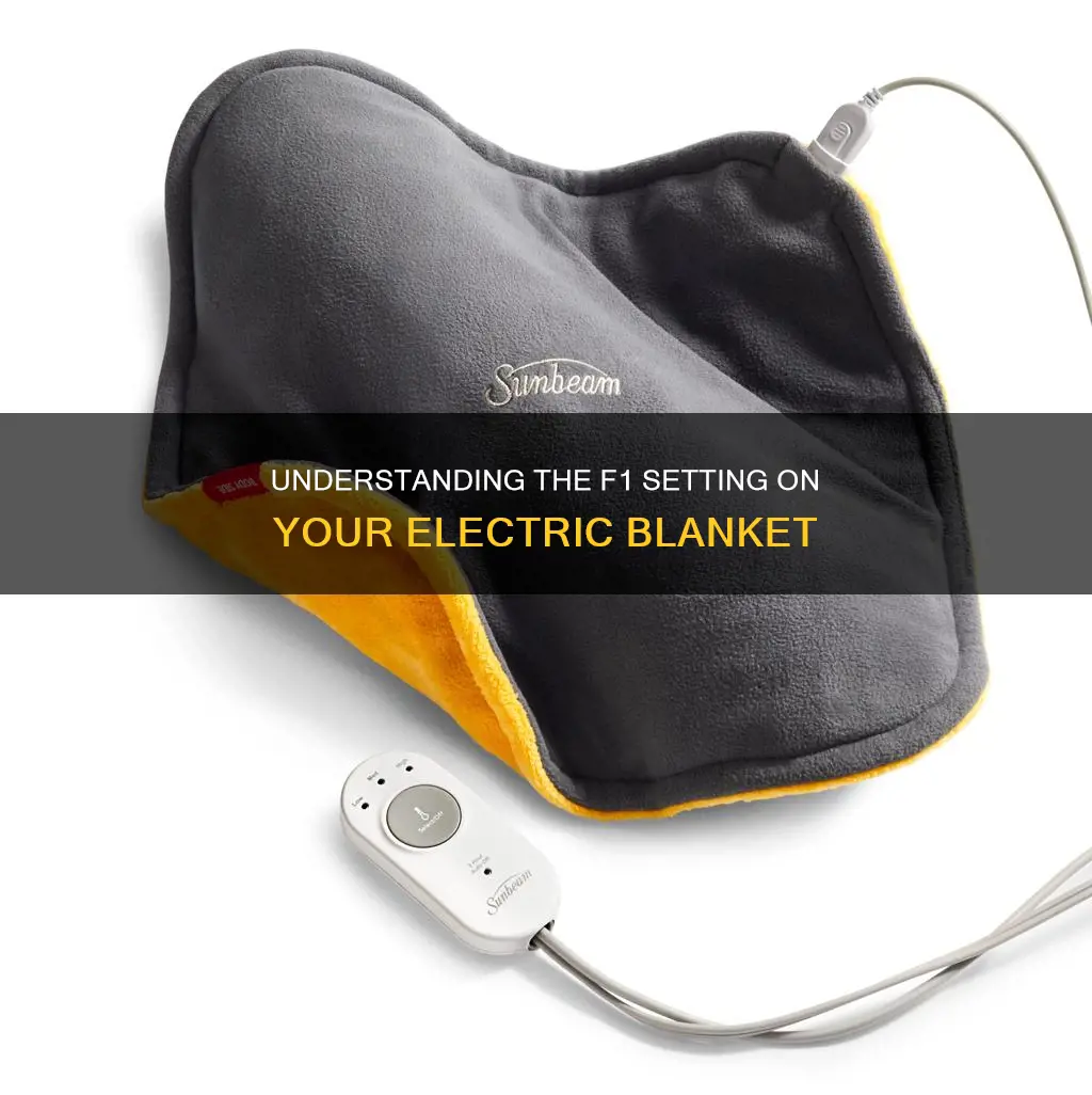what does f1 mean on electric blanket