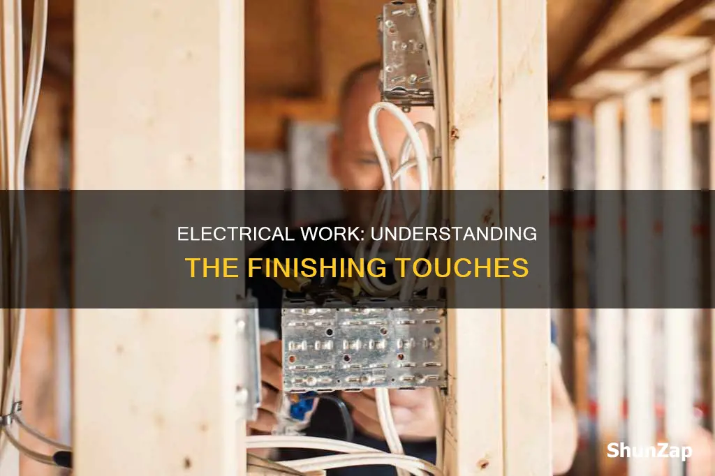 what does finish electrical mean