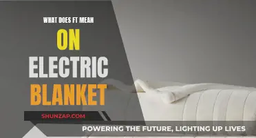 Electric Blanket Ft Meaning: Understanding the Feature and Its Benefits
