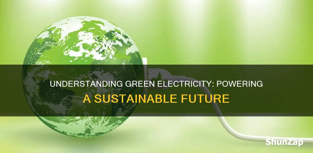 what does green electricity mean