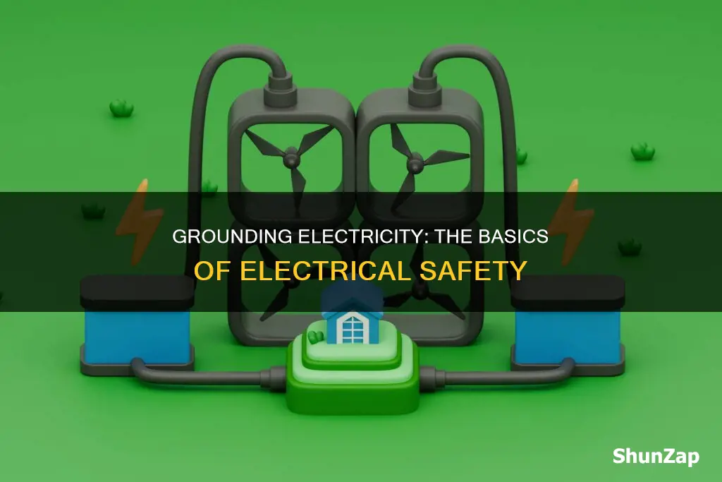 what does grounding electricity mean