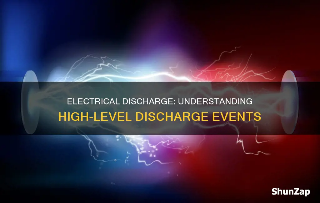what does it mean to have high level electrical discharge