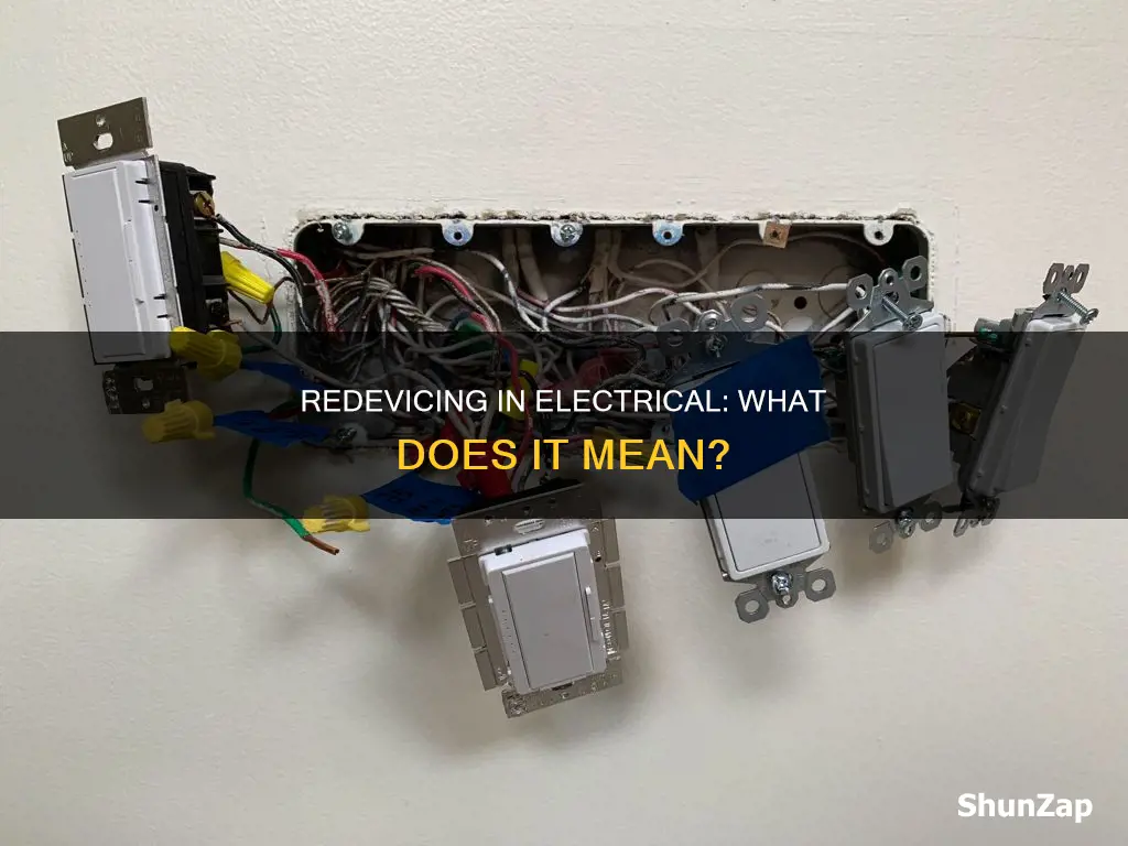 what does it mean to redevice in electrical