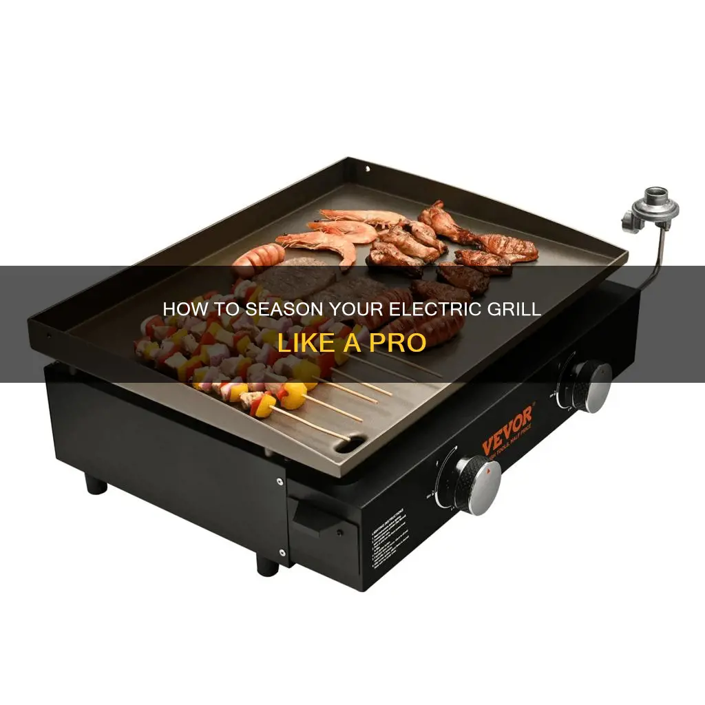 what does it mean to season an electric grill