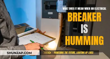 Troubleshoot a Humming Breaker: What You Need to Know