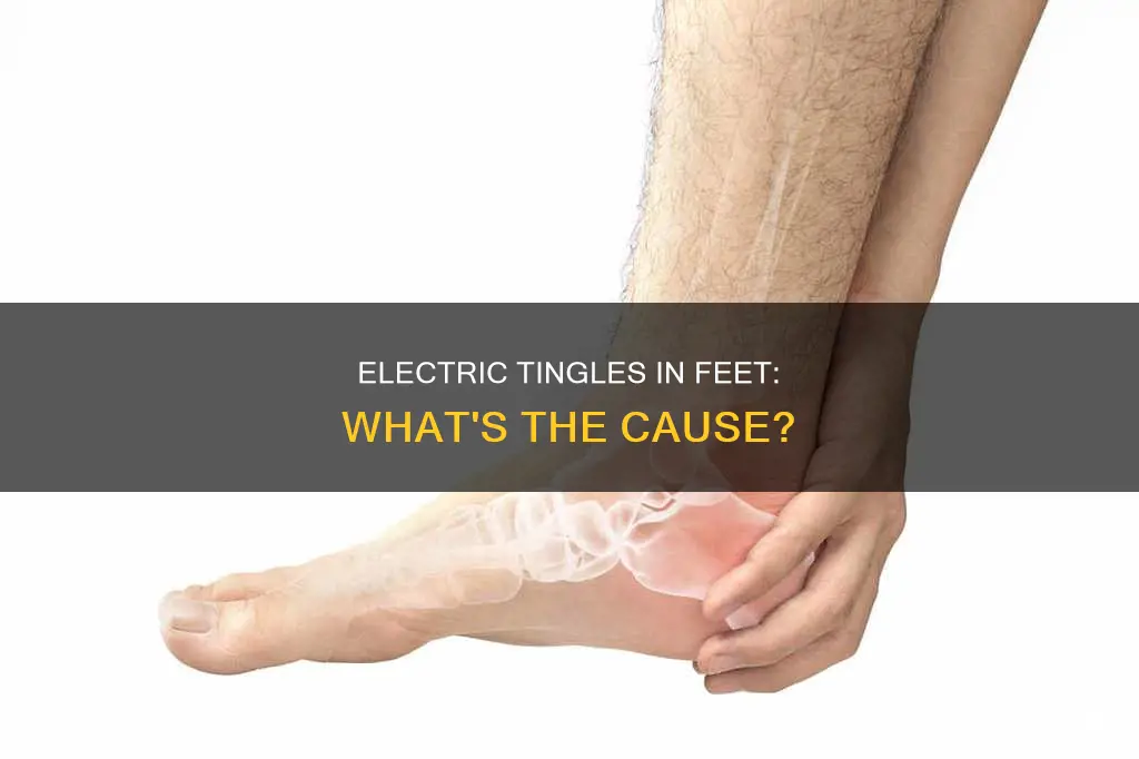 what does it mean when electric tingles are in feet