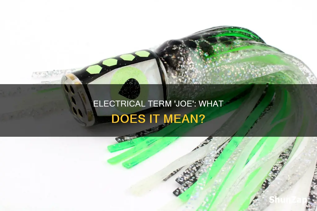 what does joe mean in electrical