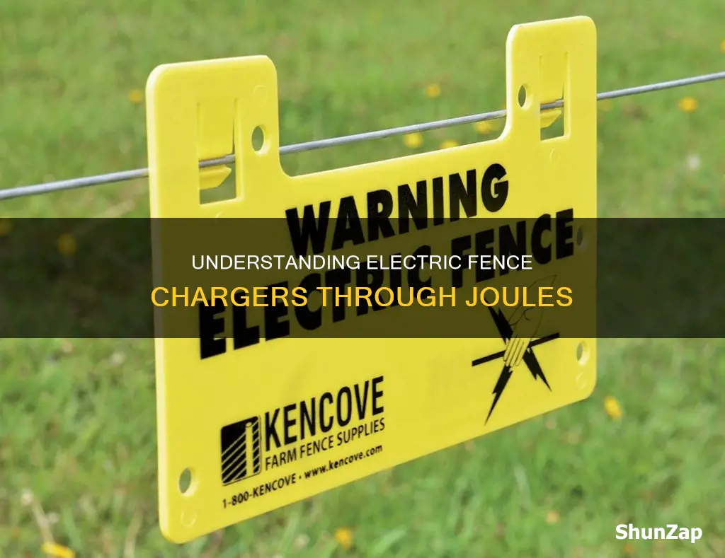 what does joules for electric fence chargers mean