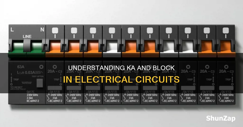 what does ka and block mean in a electrical circuit