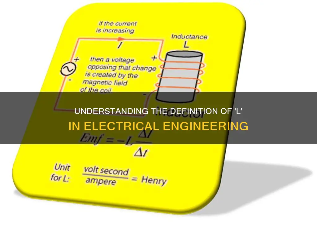 what does l mean in electrical terms