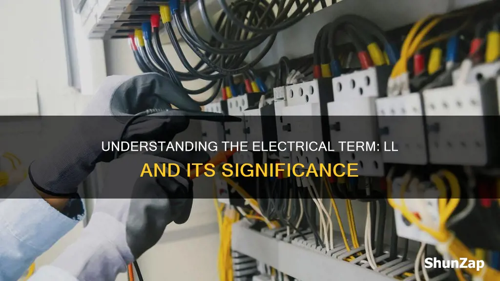 what does ll stand for in electrical