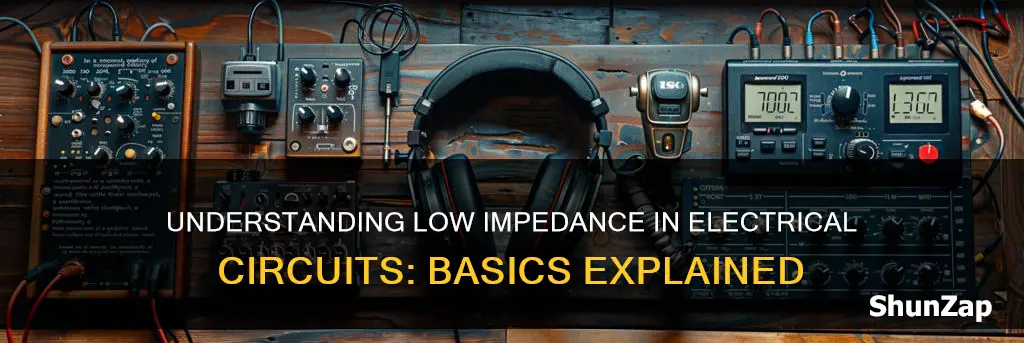 what does low impedance mean in electrical