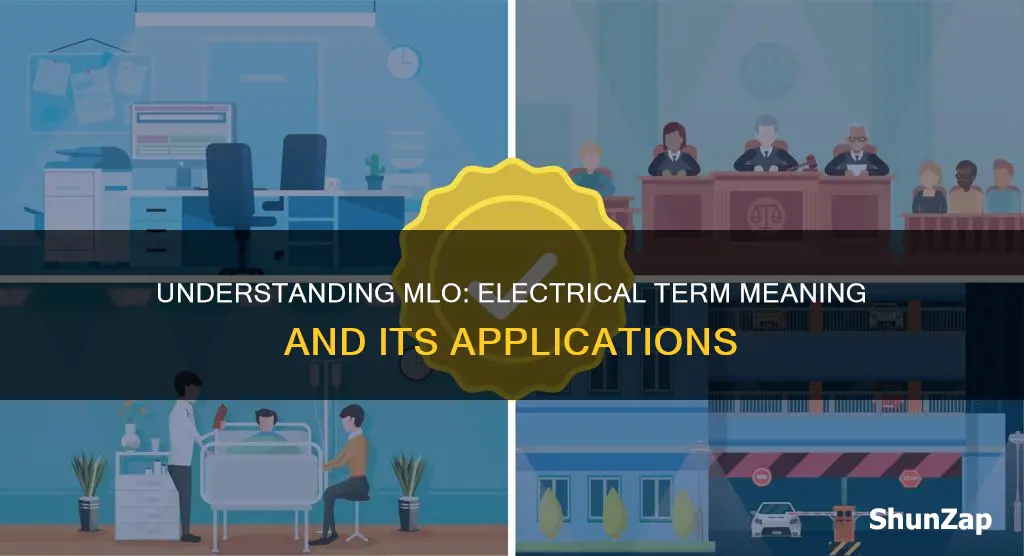 what does mlo mean in electrical terms