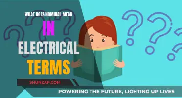 Understanding the Nominal in Electrical Terms: A Comprehensive Guide