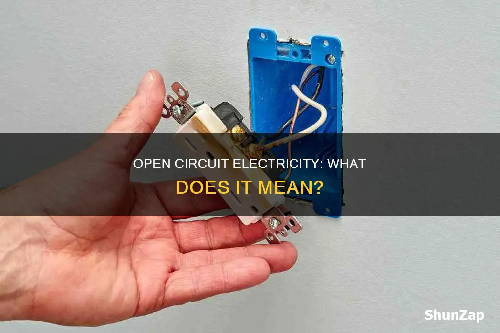 what does open circuit mean in electricity