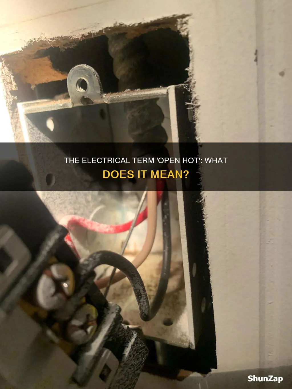 what does open hot mean in electrical