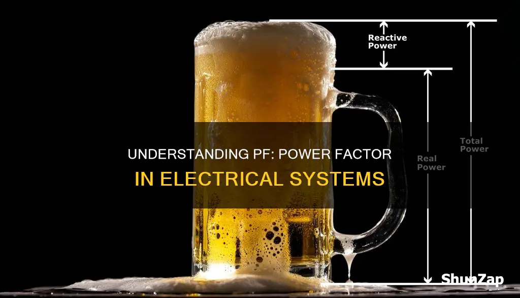 what does pf stand for in electrical