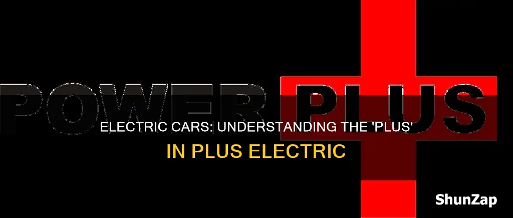 what does plus electric mean