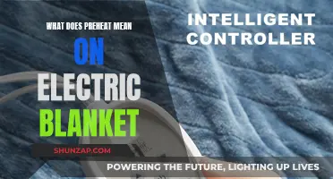 Understanding Electric Blanket Preheat Functions and Features
