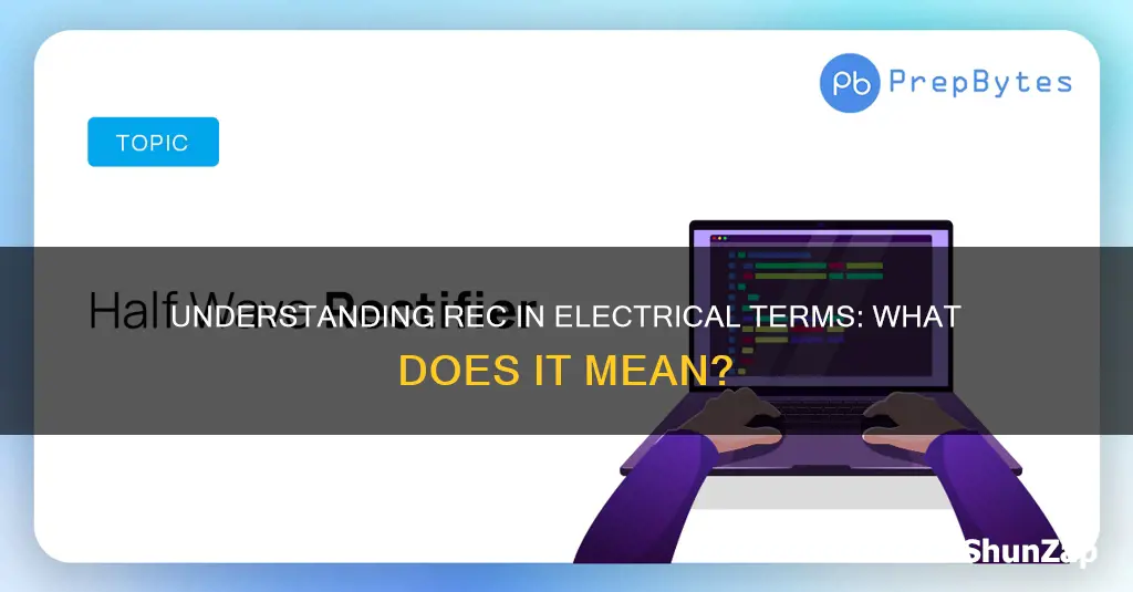 what does rec mean in electrical terms