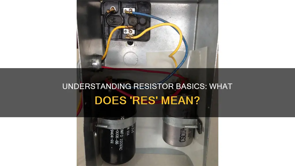 what does res mean in electrical terms