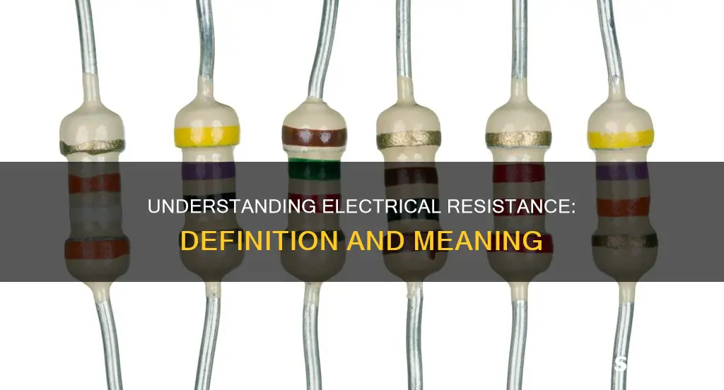 what does resistance mean in electricity