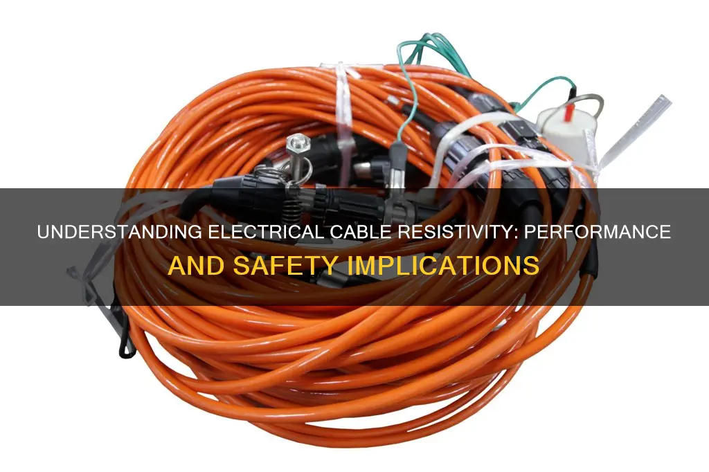 what does resistivity mean in electrical cables