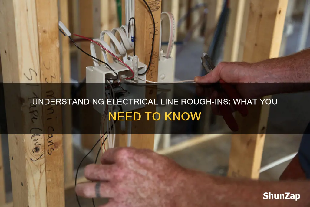 what does rough in electrical line mean