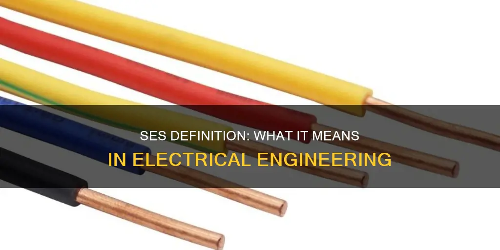 what does ses mean in electrical terms