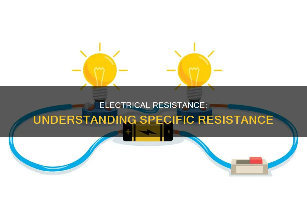 what does specific electrical resistance mean
