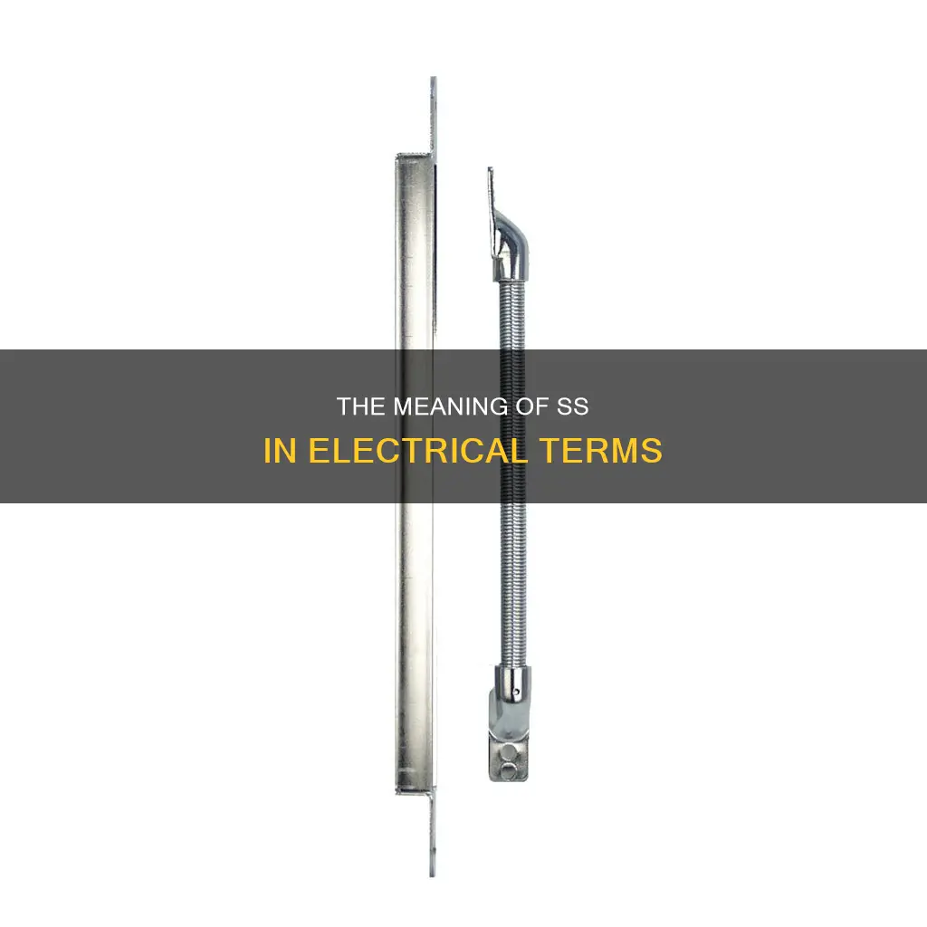 what does ss stand for in electrical