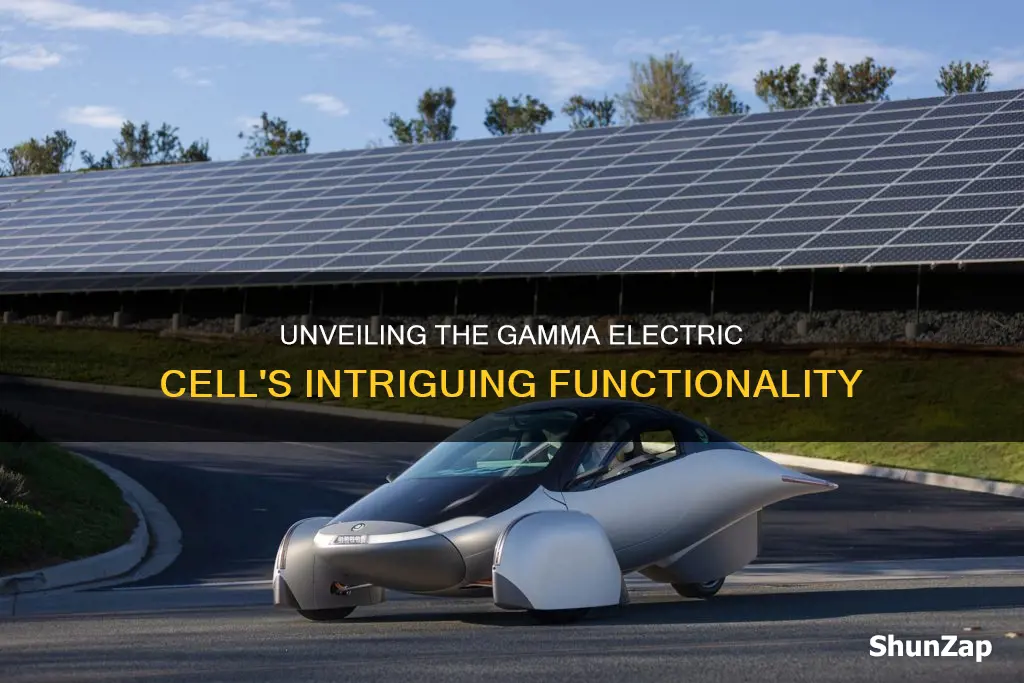 what does the gamma electric cell do