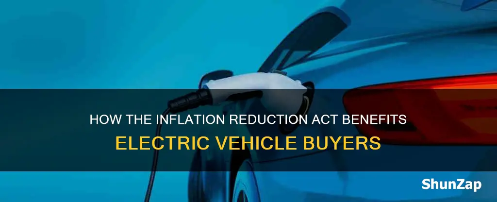 what does the inflation reduction act do for electric vehicles