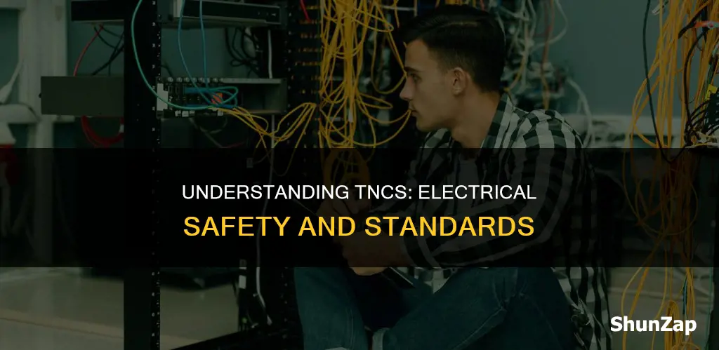 what does tncs stand for in electrical