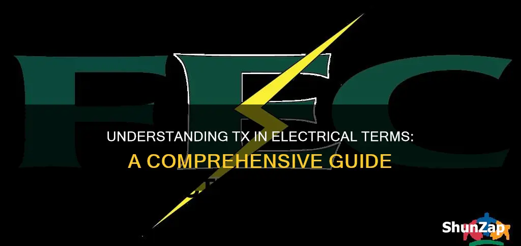what does tx mean in electrical