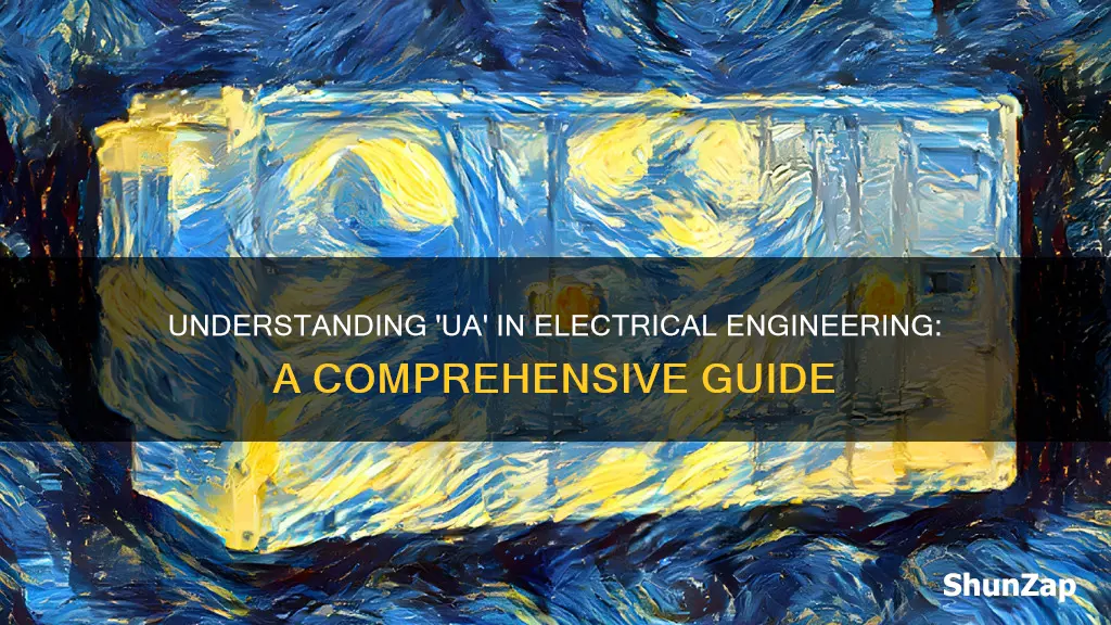 what does ua mean in electrical terms