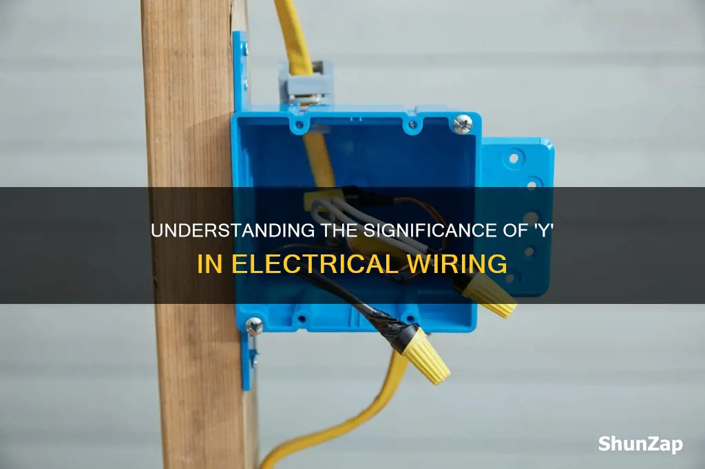 what does y mean electrical wiring