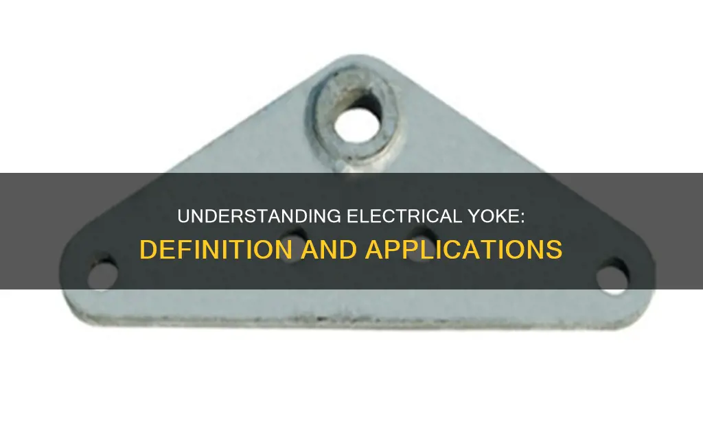 what does yoke mean in electrical terms