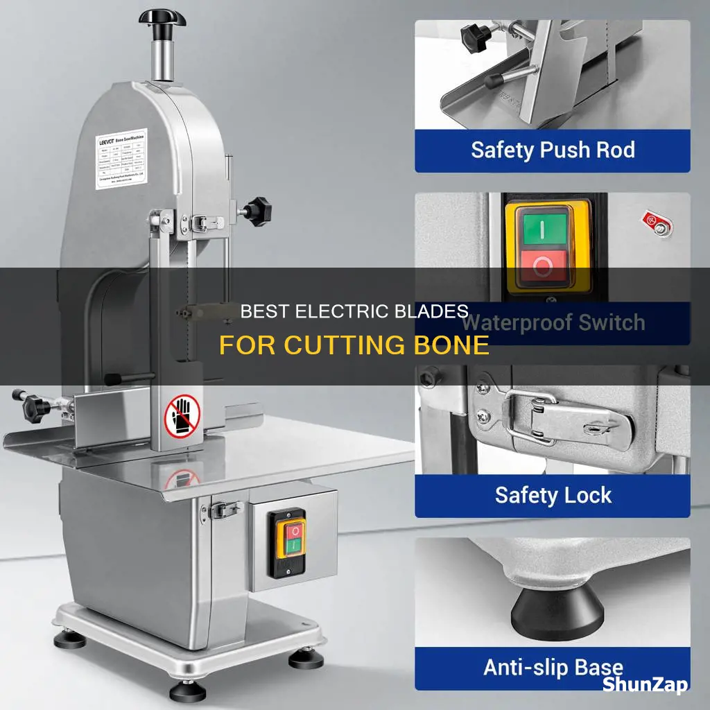 what electric blades that cut throught bone