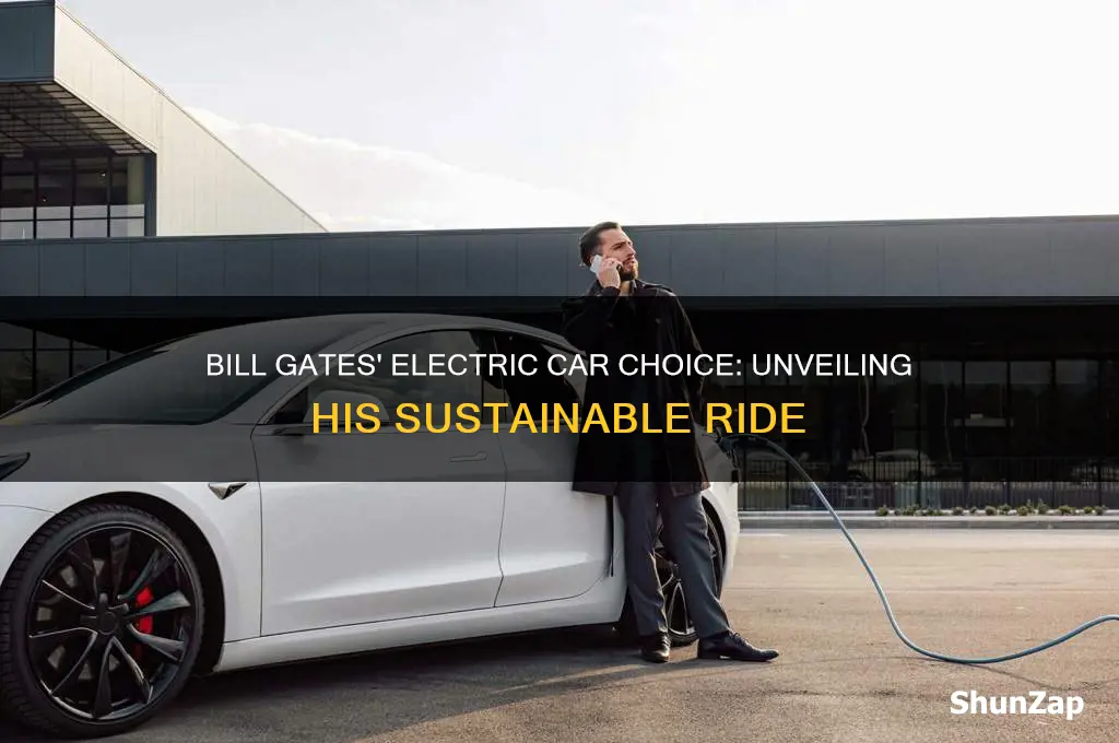 what electric car does bill gates drive