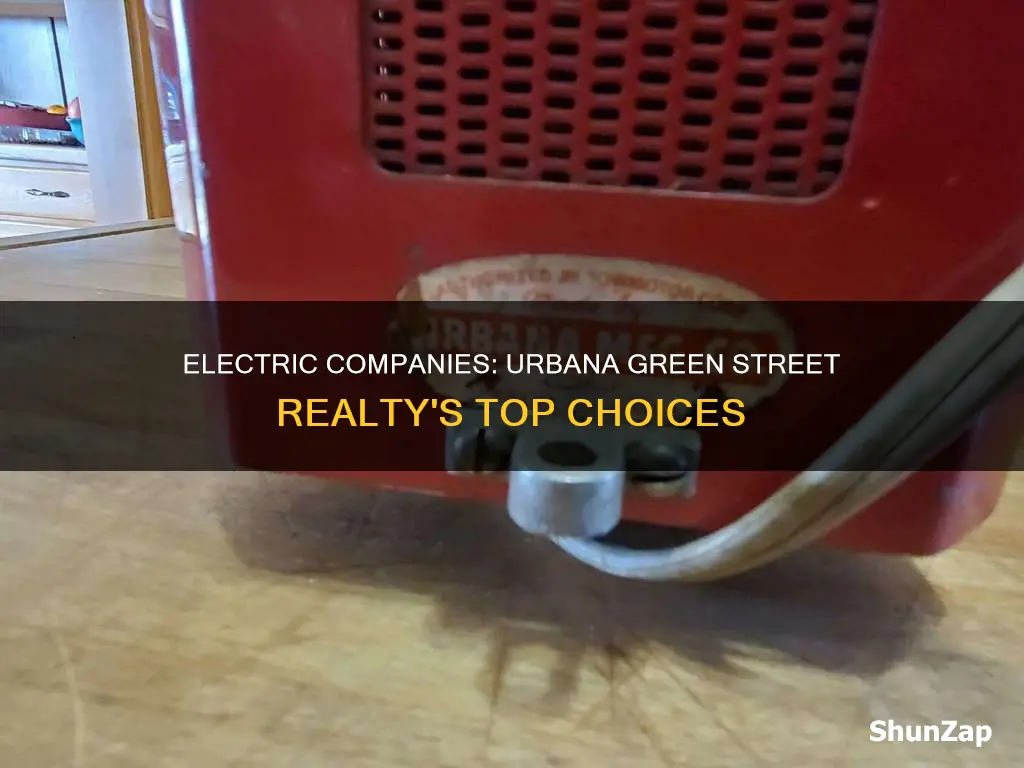 what electric companies urbana green street realty