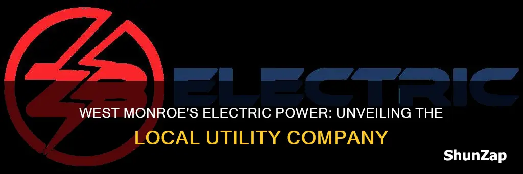 what electric company is in west monroe louisiana