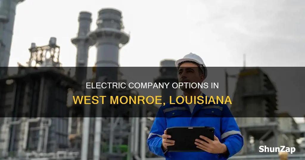 what electric company is in west monroe louisiana