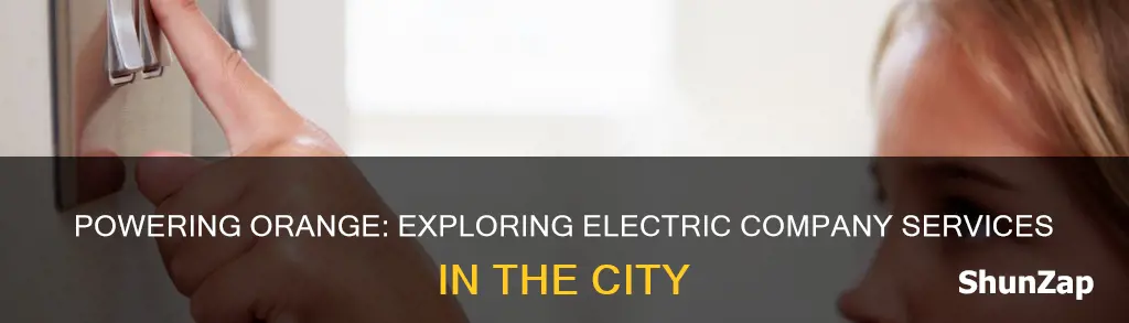 what electric company services city of orange